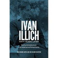 Ivan Illich Fifty Years Later: Situating Deschooling Society in His Intellectual and Personal Journey