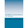 Healthy Consciousness In Society