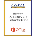 Microsoft Publisher 2016: Overview: Instructor Guide (Black & White)