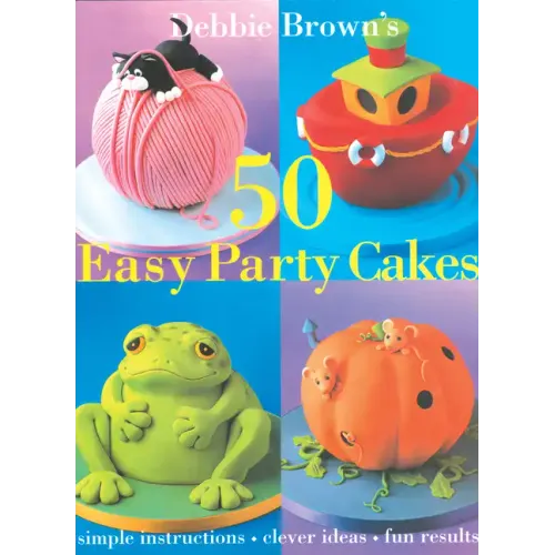 50 Easy Party Cakes