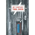 20th Century Tool Shed