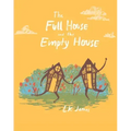 The Full House and the Empty House