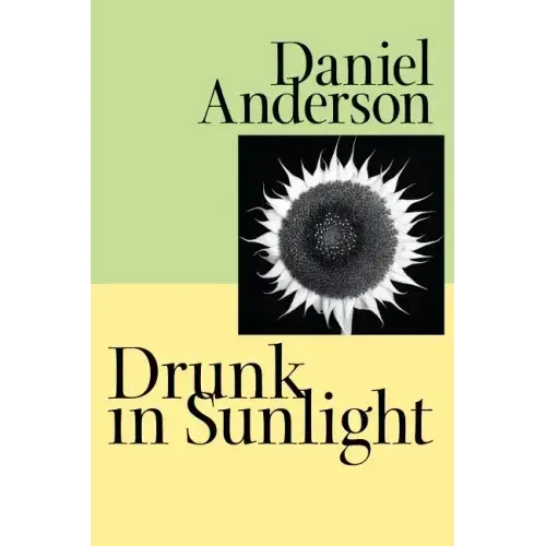 Drunk in Sunlight