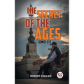 The Secret of the Ages - Complete
