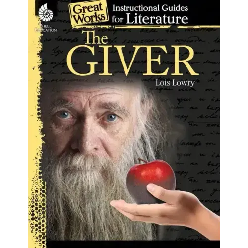 The Giver: An Instructional Guide for Literature