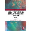 Global Perspectives on Disability Activism and Advocacy: Our Way