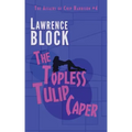 The Topless Tulip Caper