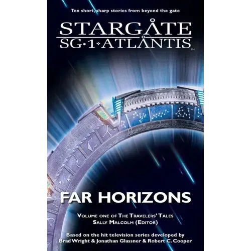 STARGATE SG-1 & STARGATE ATLANTIS Far Horizons