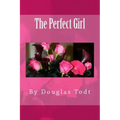 The Perfect Girl