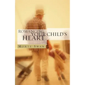 Romancing Your Child's Heart (Second Edition)