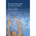 Of Purest Blue: Bilingual edition