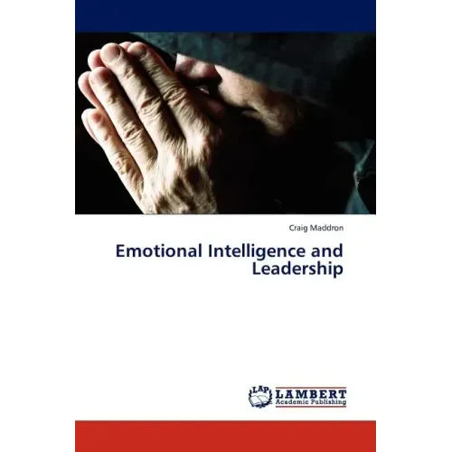 Emotional Intelligence and Leadership