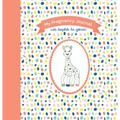 My Pregnancy Journal with Sophie La Girafe(r), Second Edition