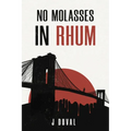 No Molasses in Rhum
