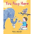 You Poop Here