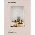 Bea Mombaers: Items & Interiors