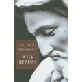 Why Jesus?
