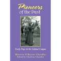 Pioneers of the Past: Early Days in the Sabinal Canyon