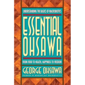 Essential Ohsawa: From Food to Health, Happiness to Freedom