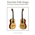 Favorite Folk Songs for Easy Classical Guitar Duet