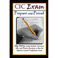 CIC Exam Prepare and Prevail: Study Methods, Resources, Tips and Practice Questions to Pass the Infection Control Certification Exam