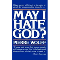May I Hate God?