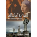 All Shall Be Well: An Irish Inheritance