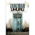 Zanzibar Uhuru: revolution, two women and the challenge of survival