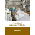 Essentials of Mechanical Ventilation