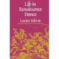 Life in Renaissance France
