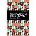Why Paul Ferroll Killed His Wife