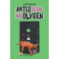 Antes de que nos olviden