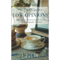High Tea Low Opinions