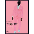 The Shift: Art and the Rise to Power of Contemporary Collectors
