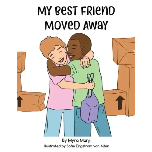 My Best Friend Moved Away