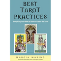 Best Tarot Practices: Everything You Need to Know to Learn the Tarot