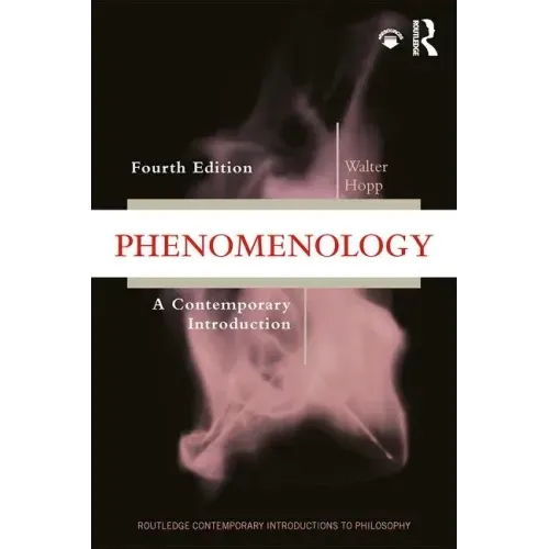 Phenomenology: A Contemporary Introduction