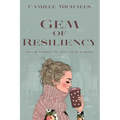 Gem of Resiliency