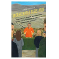Incarcerated Resistance: How Identity, Gender, and Privilege Shape the Experiences of America's Nonviolent Activists
