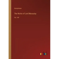 The Works of Lord Macaulay: Vol. VIII