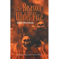 The Reason Under Fire: In Defense of Meta-Civilization