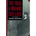 The Trial of Madame Caillaux