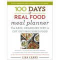 100 Days of Real Food Meal Planner