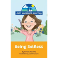 JOIN JACKSON's JOURNEY Being Selfless