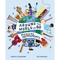 Around the World in 80 Musical Instruments