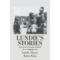 Lundie's Stories: Tales from a Wyoming Original