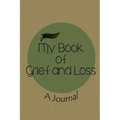 My Book of Grief and Loss