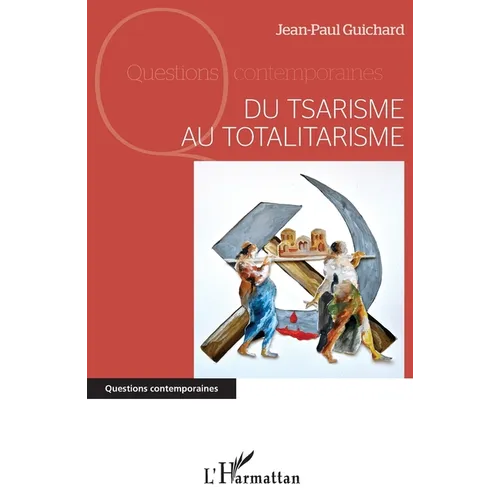 Du tsarisme au totalitarisme