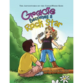 Gracie Becomes a Rock Star: The Adventures of the Cedarwood Kids
