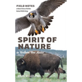 Spirit of Nature in Northern New Mexico: Field Notes on Natural History of Rio Mora National Wildlife Refuge